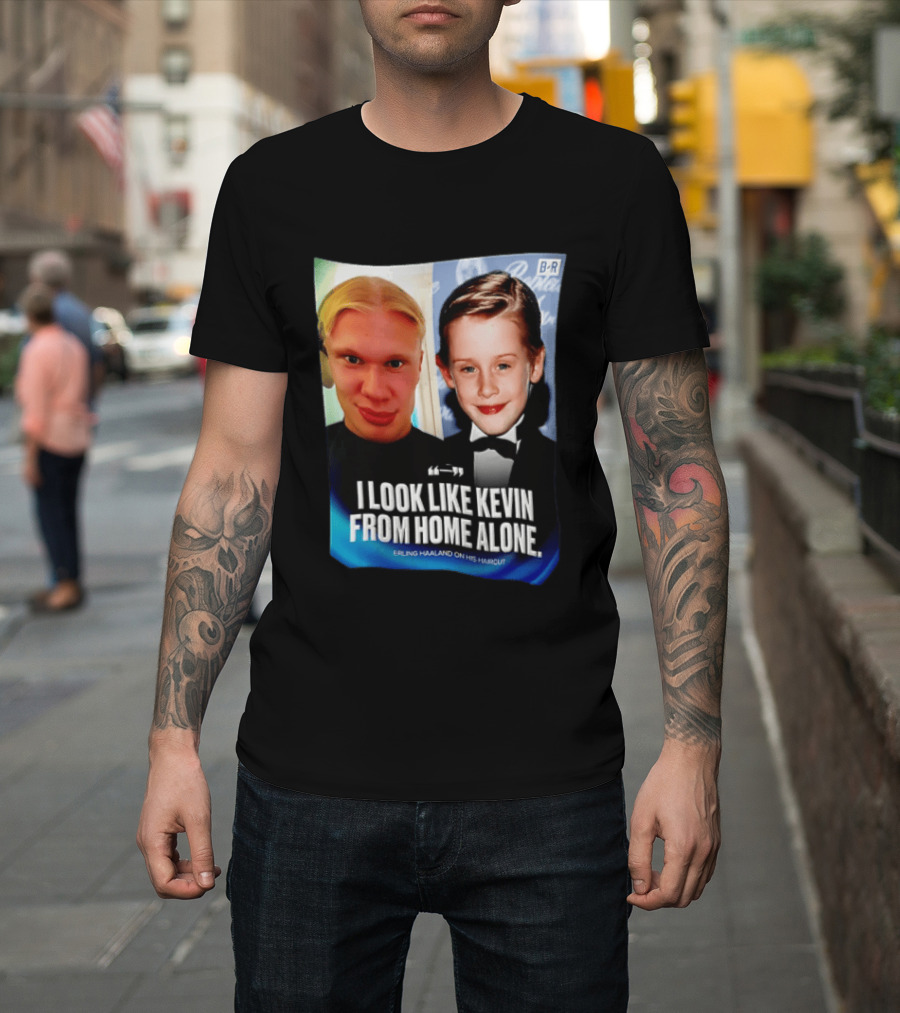 Erling Haaland I Look Like Kevin From Home Alone B/R T-Shirt