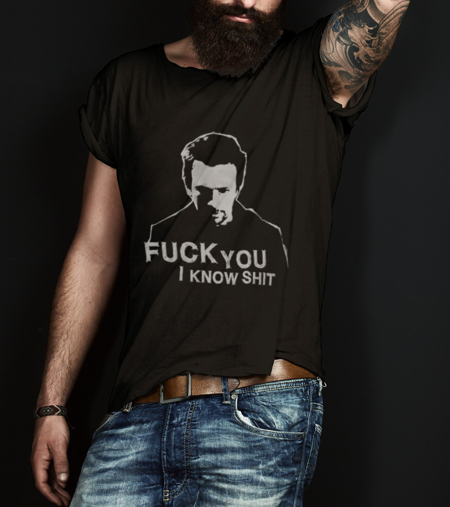 Ryan Reynolds Silhouette Fuck You I Know Shit T-Shirt