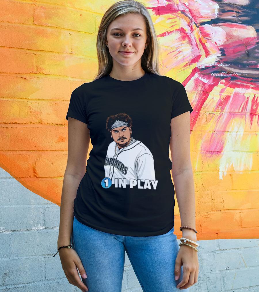 Josh Naylor Mariners 1 In Play Seattle MLB 2026 T-Shirt