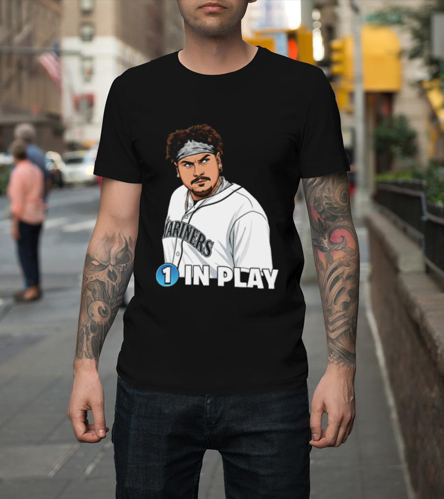 Josh Naylor Mariners 1 In Play Seattle MLB 2026 T-Shirt
