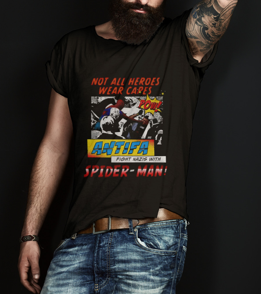 Not All Heroes Wear Capes Antifa Spider Man Punches Nazi POW T-Shirt