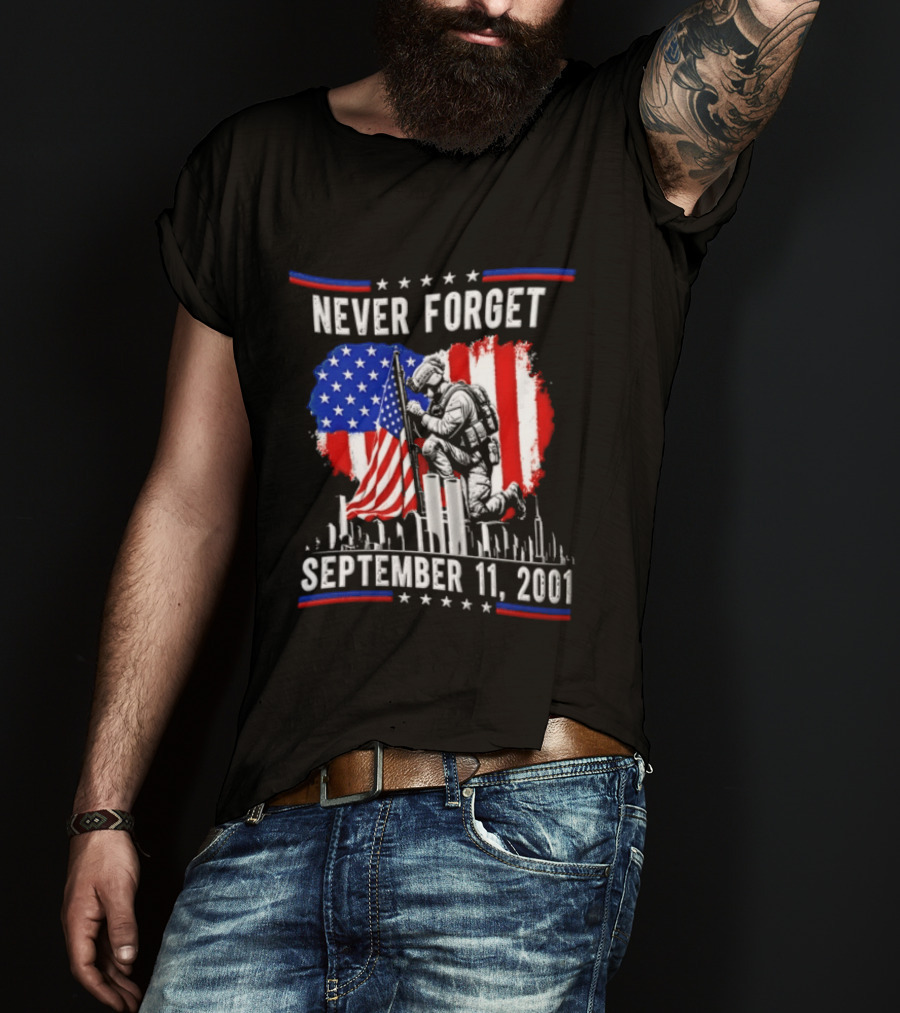 Never Forget September 11 2001 Soldier American Flag Memorial T-Shirt
