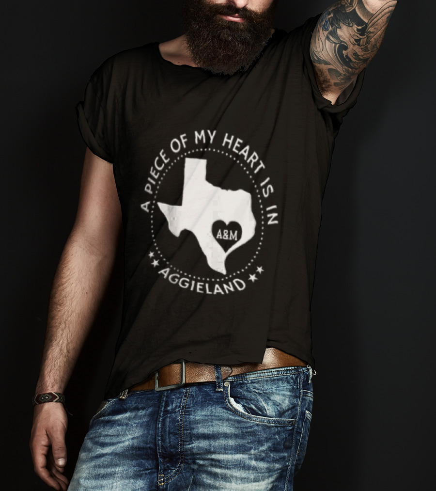 A Piece Of My Heart Is In Aggieland Texas A&M University Map Heart T-Shirt
