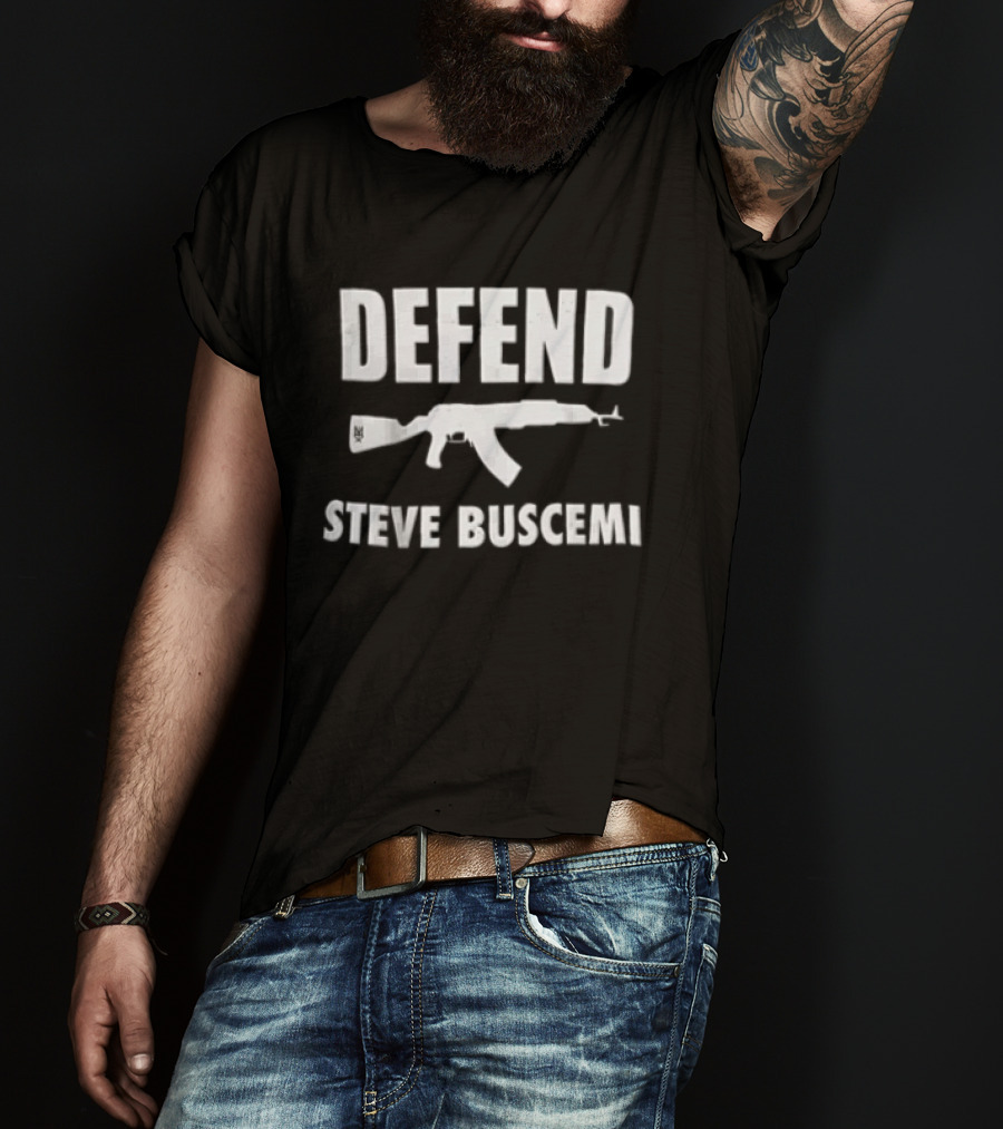 Defend Steve Buscemi AK 47 Rifle T-Shirt
