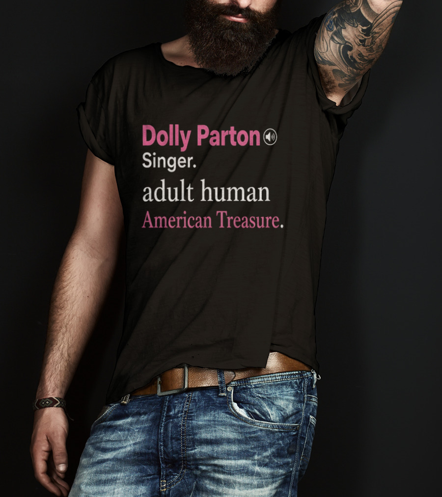 Dolly Parton Singer Adult Human American Treasure T-Shirt