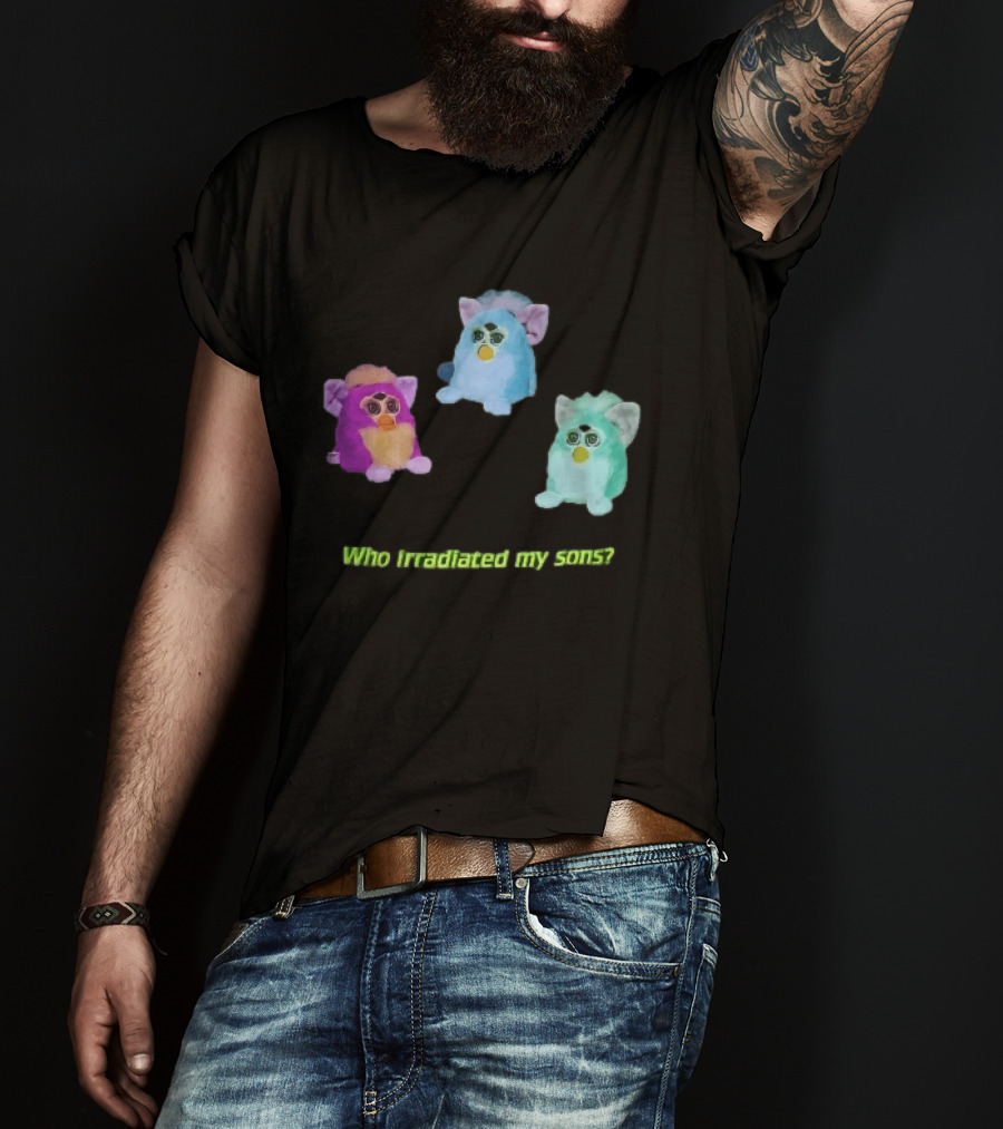 Who Irradiated My Sons Three Glowing Furby Toys Dark Neon T-Shirt