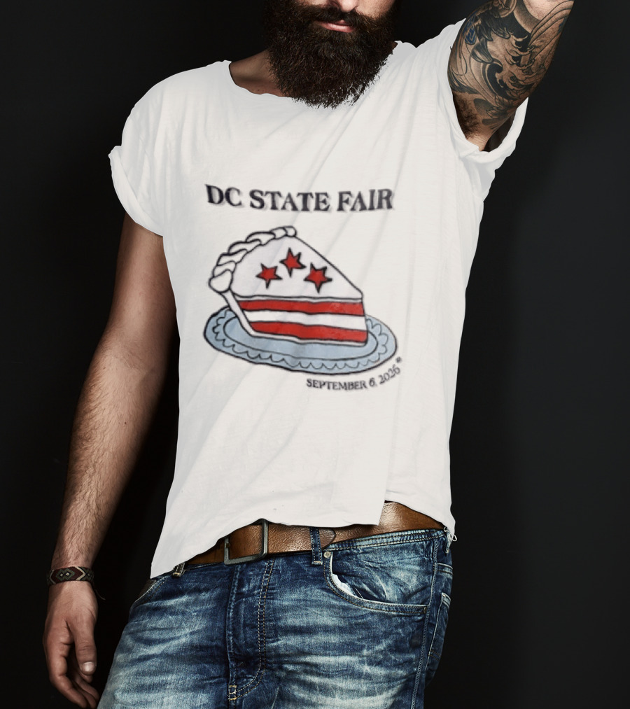 DC State Fair Pie September 6 2026 T-Shirt