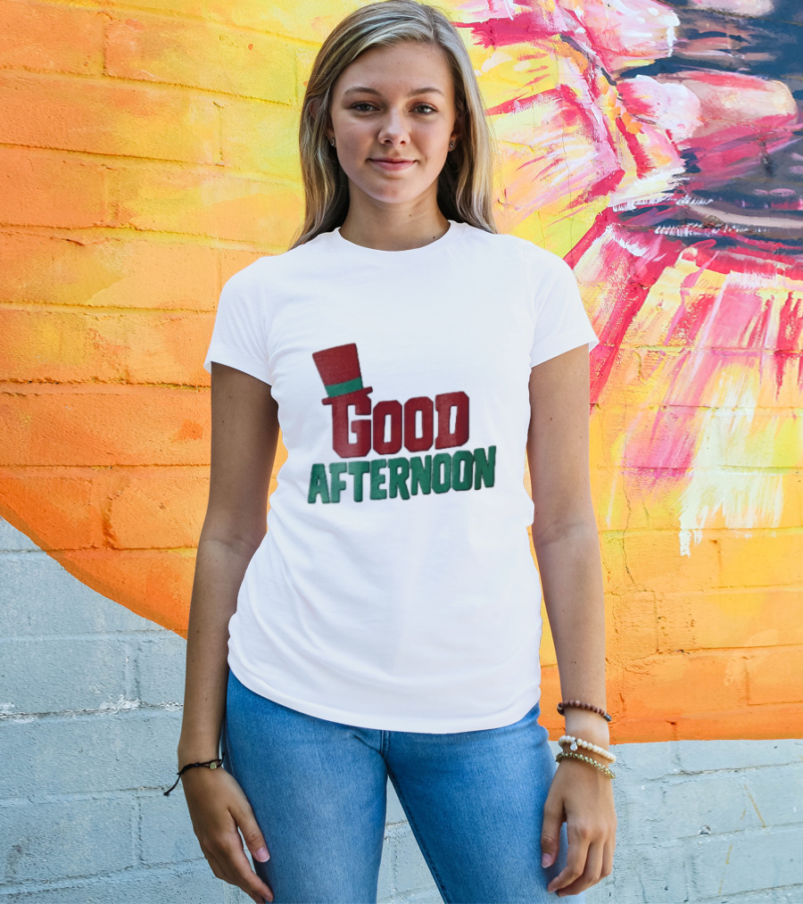 Good Afternoon Red Top Hat Green Letters T-Shirt