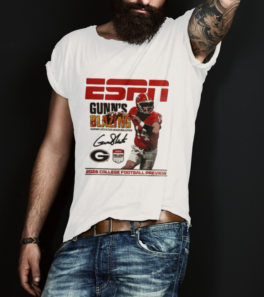 ESPN Gunn's Blazing Georgia Bulldogs 2026 College Football Preview Gunner Stockton T-Shirt