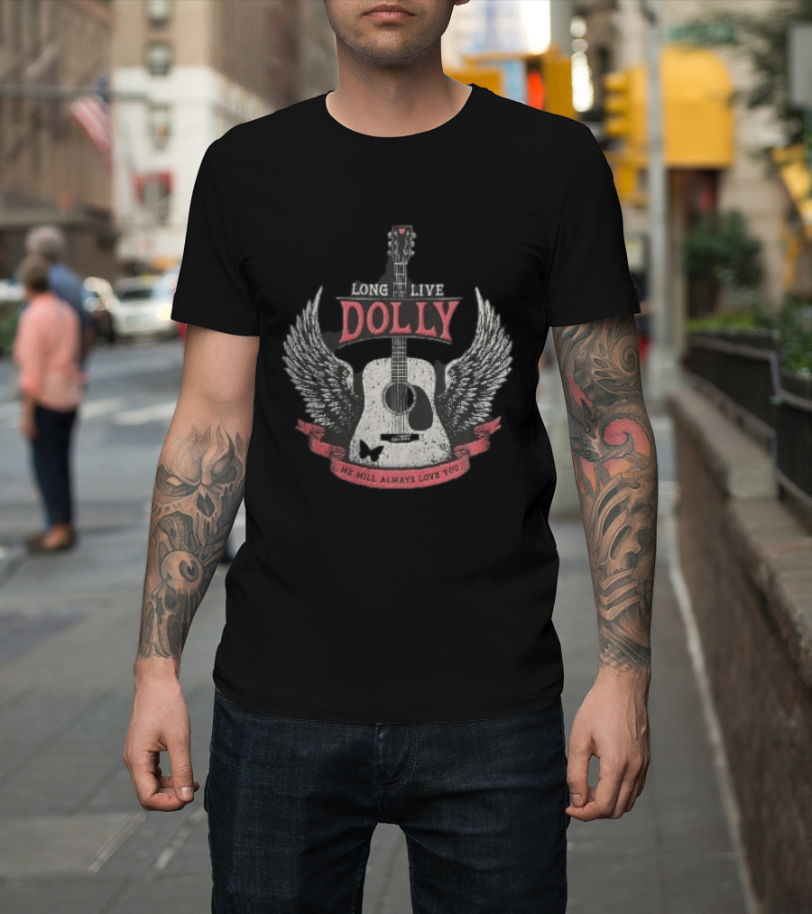 Long Live Dolly Distressed Winged Acoustic Guitar Butterfly Red Banner We Will Always Love You T-Shirt