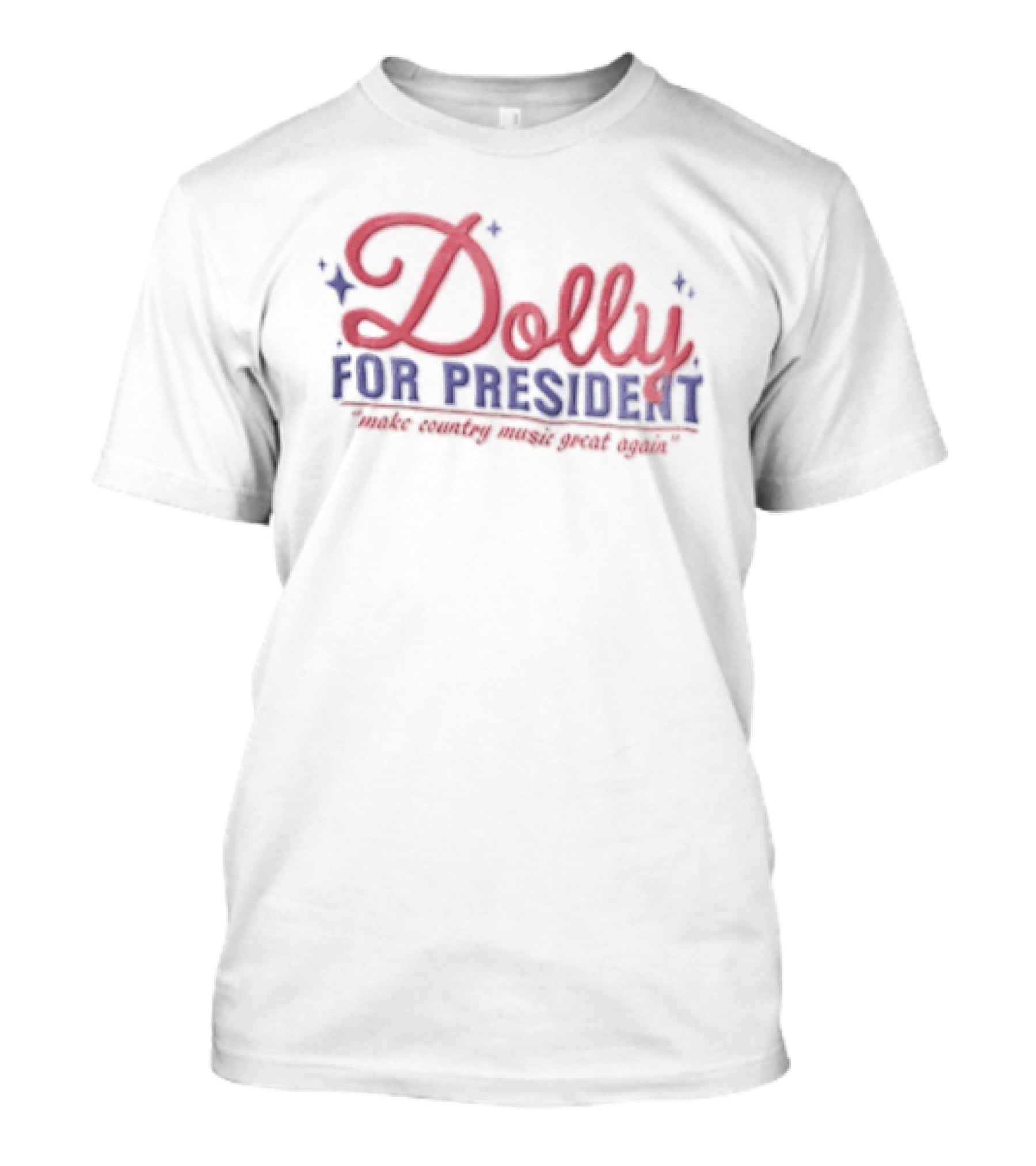 Dolly For President Run The World With Great Hair T-Shirt
