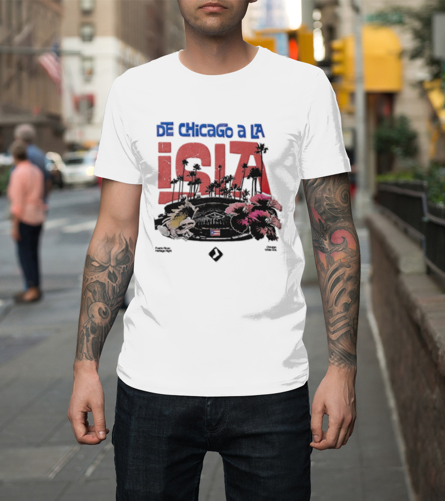 De Chicago A La Isla Puerto Rican Heritage Night White Sox 2026 T-Shirt