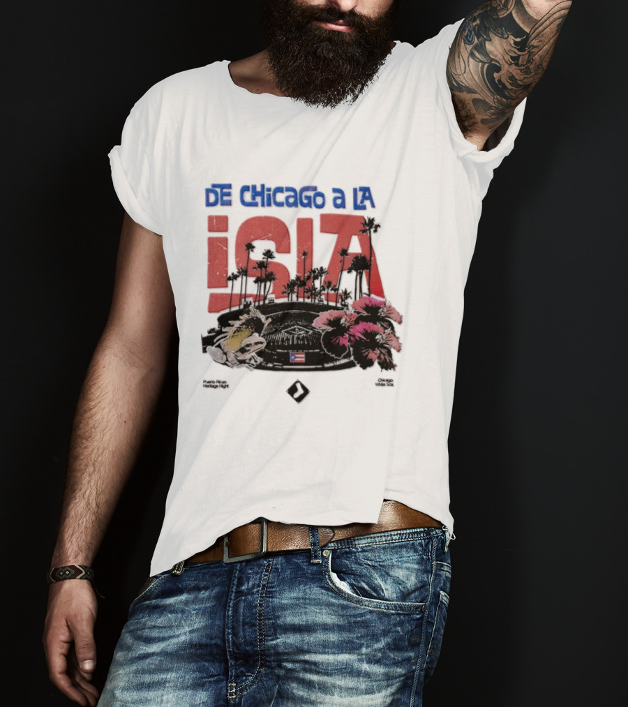 De Chicago A La Isla Puerto Rican Heritage Night White Sox 2026 T-Shirt