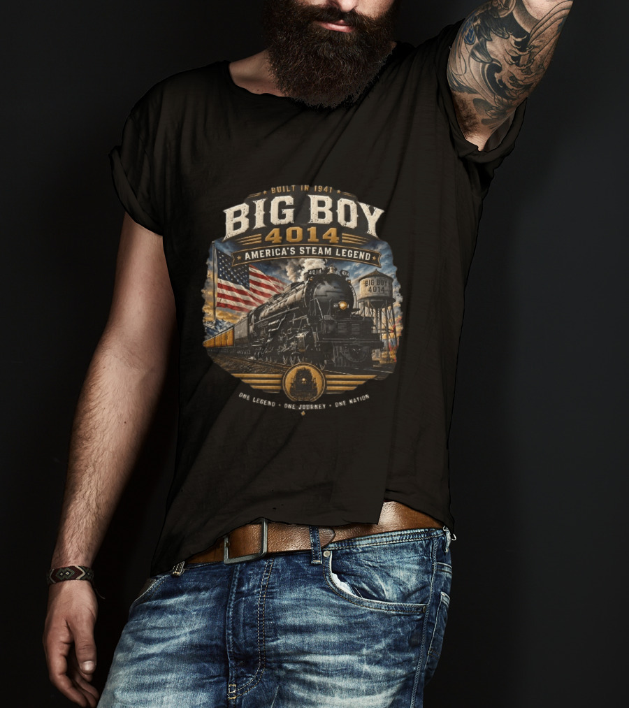 Built In 1941 Big Boy 4014 America's Steam Legend One Legend One Journey One Road T-Shirt