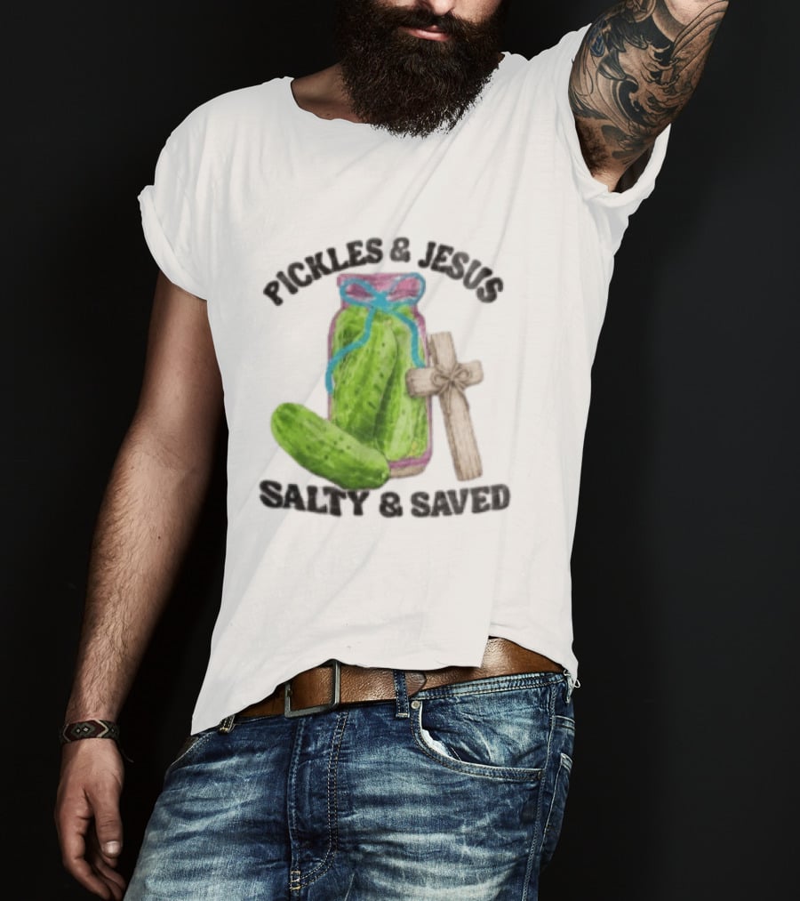 Pickles And Jesus Salty Saved Watercolor Mason Jar Wooden Cross T-Shirt