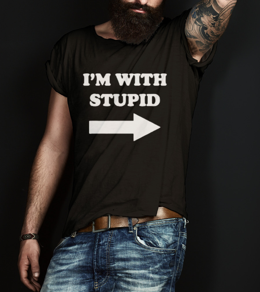 I'm With Stupid Ben Affleck Arrow Humor T-Shirt