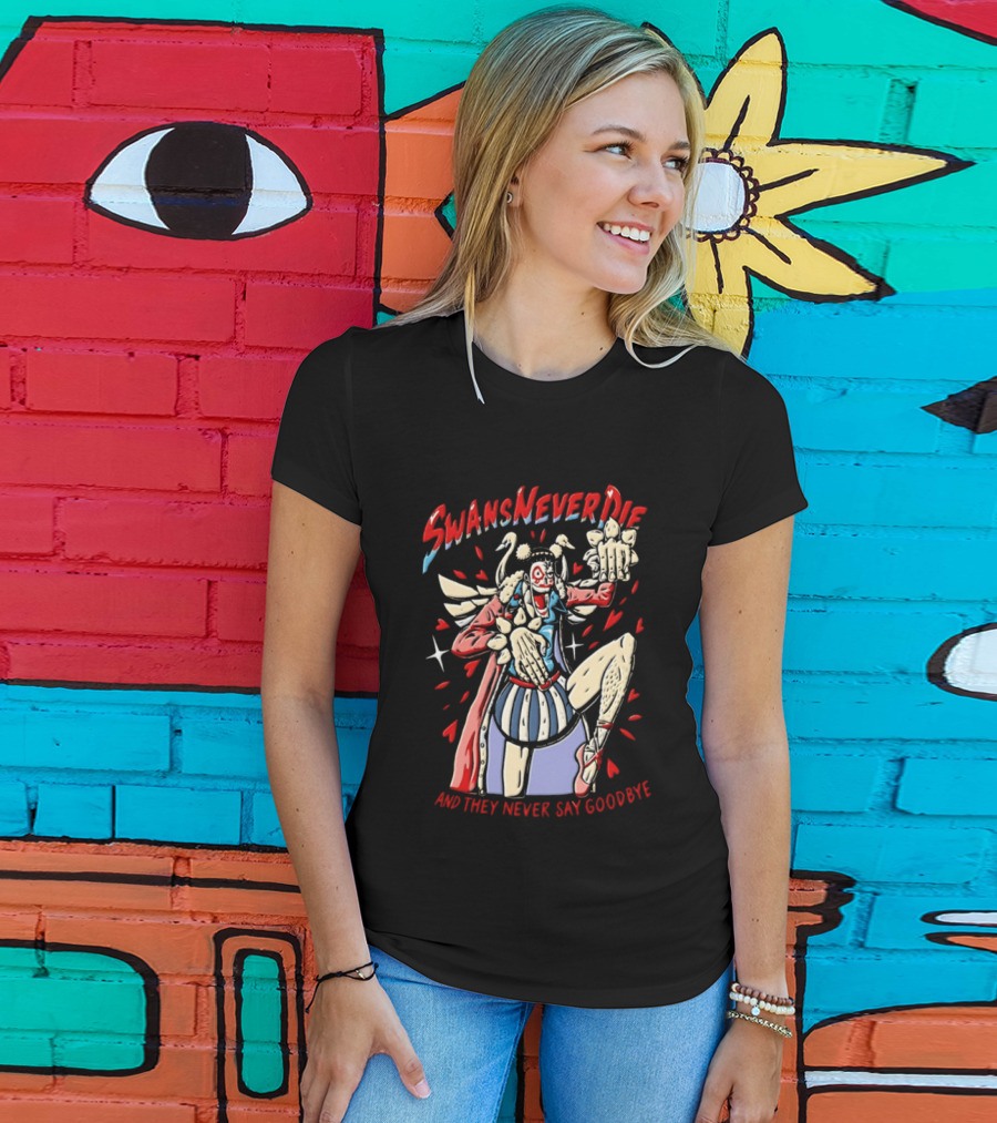 Swansneverdie Bon Clay One Piece And They Never Say Goodbye T-Shirt