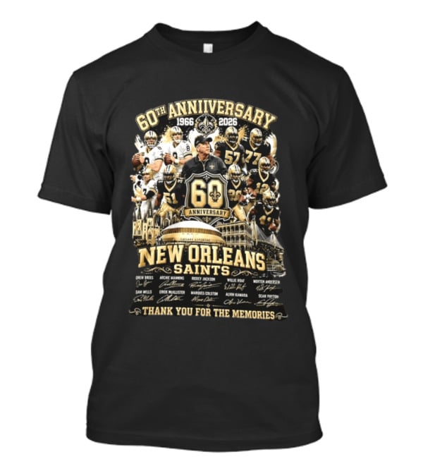 60th Anniversary 1966 2026 New Orleans Saints Thank You For The Memories Drew Brees Archie Manning Ricky Jackson T-Shirt