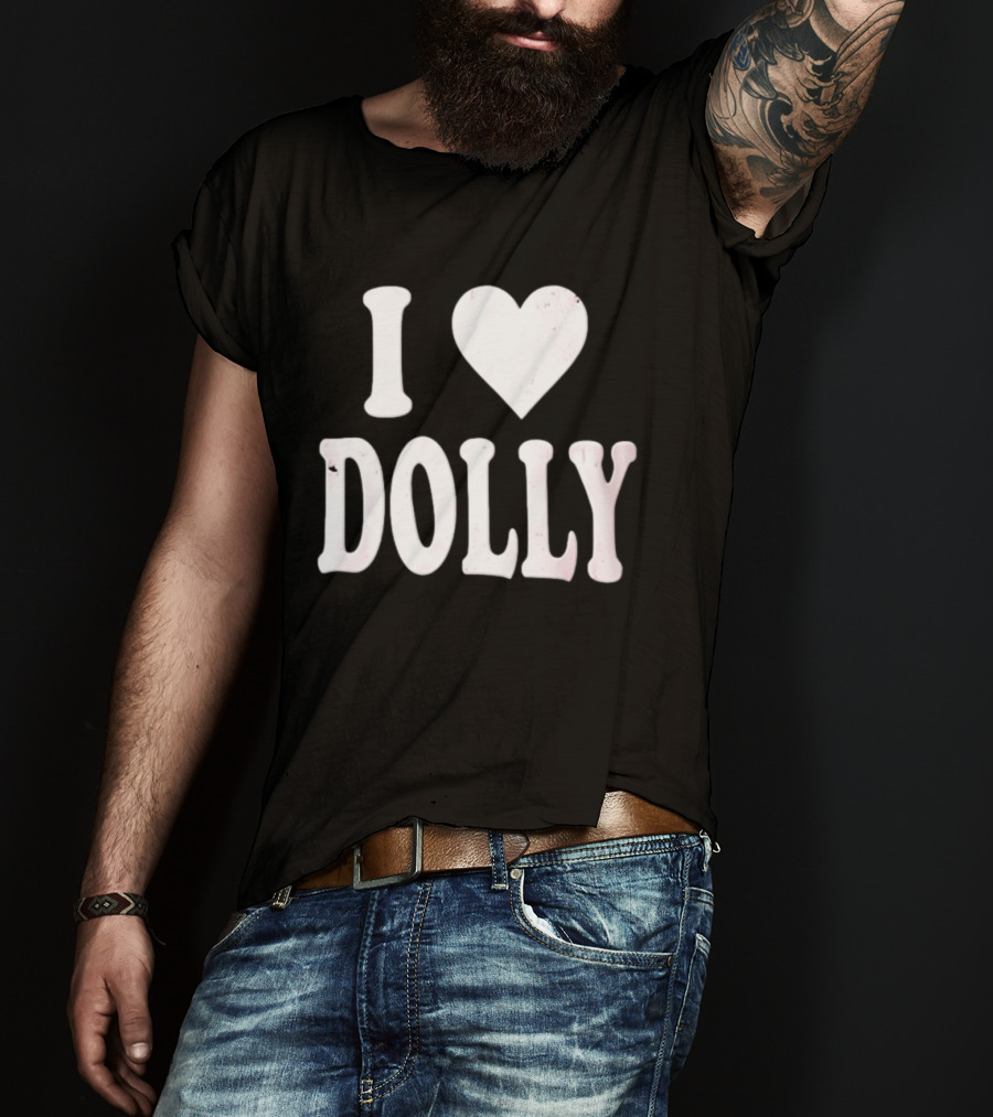 I Love Dolly Freddy Fever T-Shirt