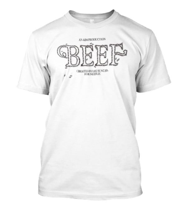 A24 Production Beef Netflix Ants Forming Title By Lee Sung Jin T-Shirt