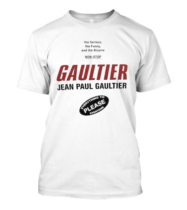 Anna Lewandowska Jean Paul Gaultier The Tacky The Fancy And The Elegancy T-Shirt
