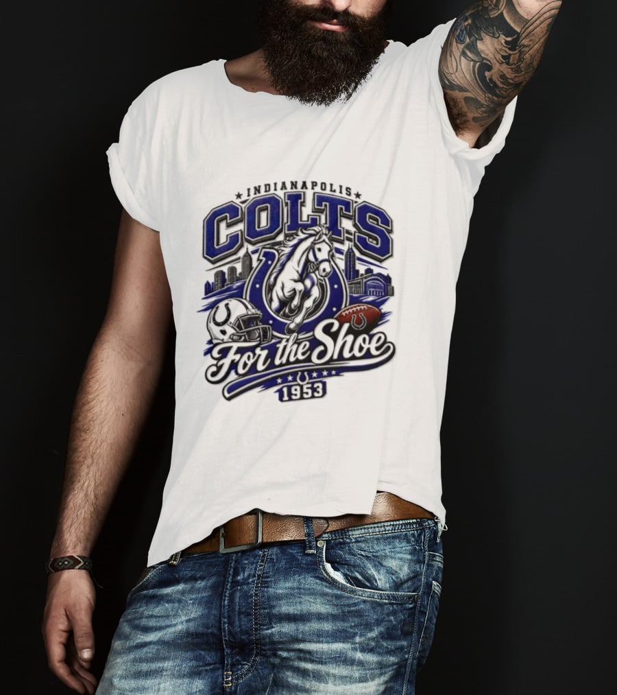Indianapolis Colts For The Shoe 1953 Retro Football Team Spirit T-Shirt