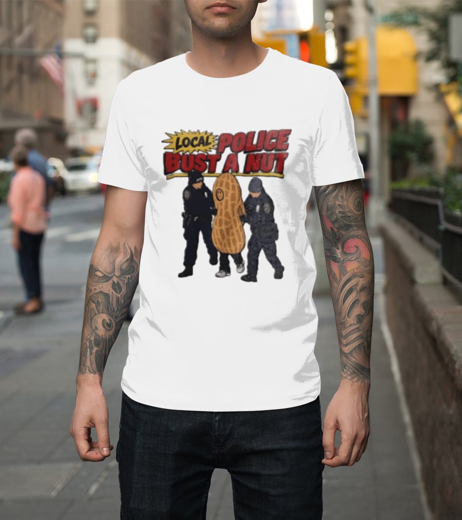 Local Police Bust A Nut Cartoon NYPD Officers Arresting Peanut T-Shirt
