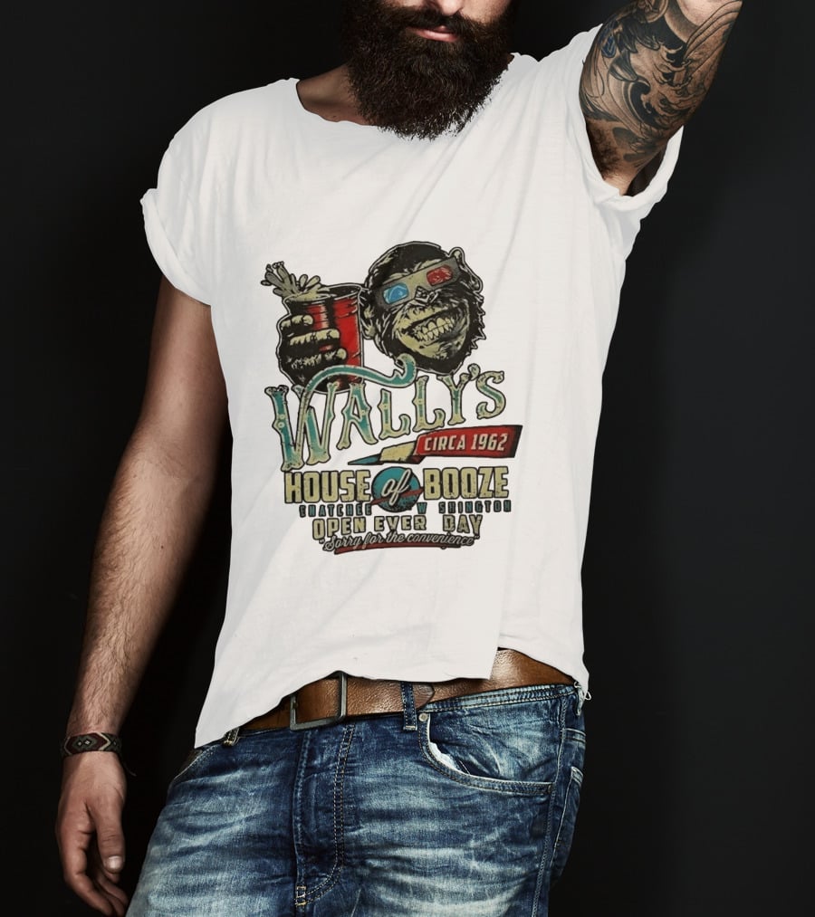 Wally's House Of Booze Wenatchee Washington Circa 1962 Open Every Day Sorry For The Convenience T-Shirt