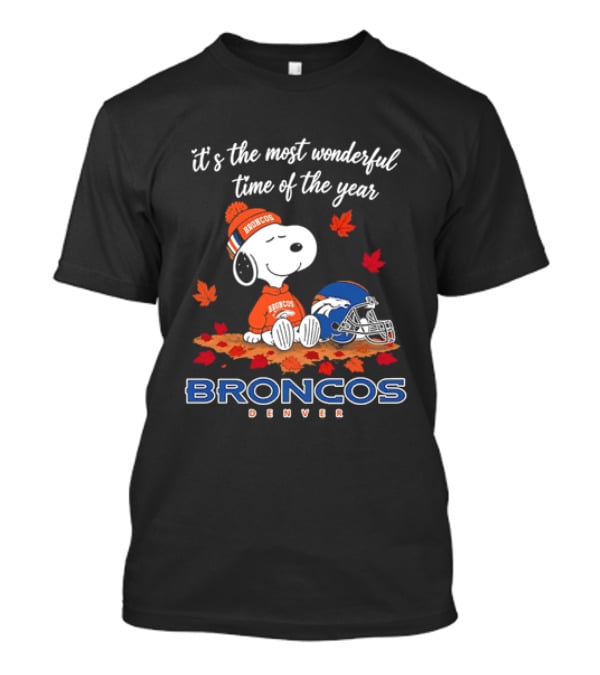 Snoopy Broncos Denver It's The Most Wonderful Time Of The Year Autumn Football T-Shirt