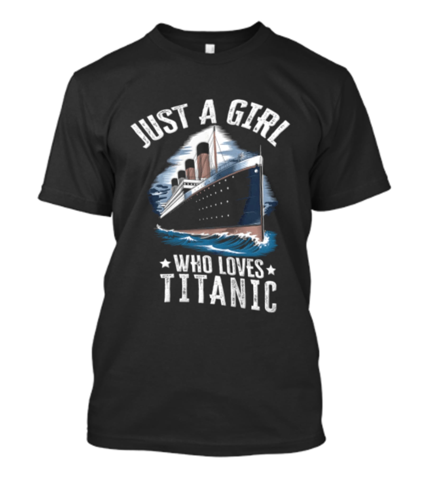 Just A Girl Who Loves Titanic Ocean Liner Ship Sailing Waves T-Shirt