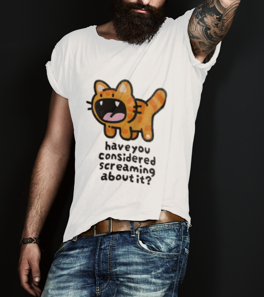 Have You Considered Screaming About It Cartoon Orange Tabby Cat Open Mouth Wide T-Shirt