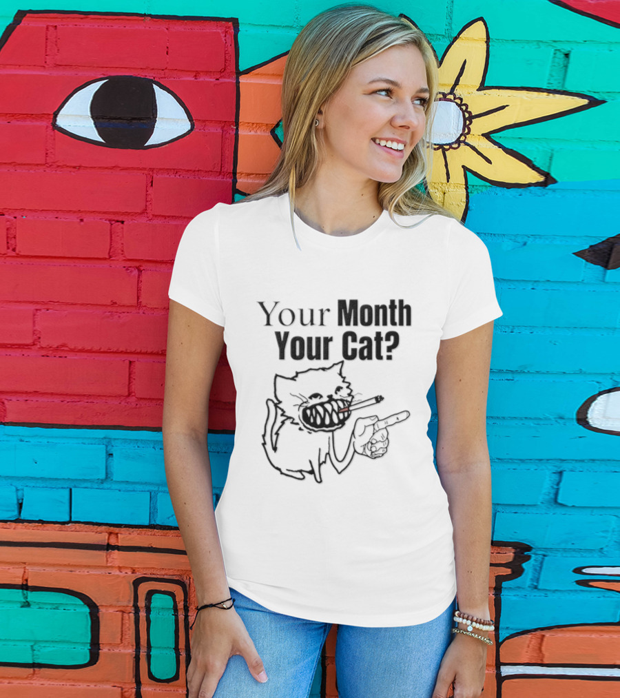Your Month Your Cat Smoking Drawing T-Shirt