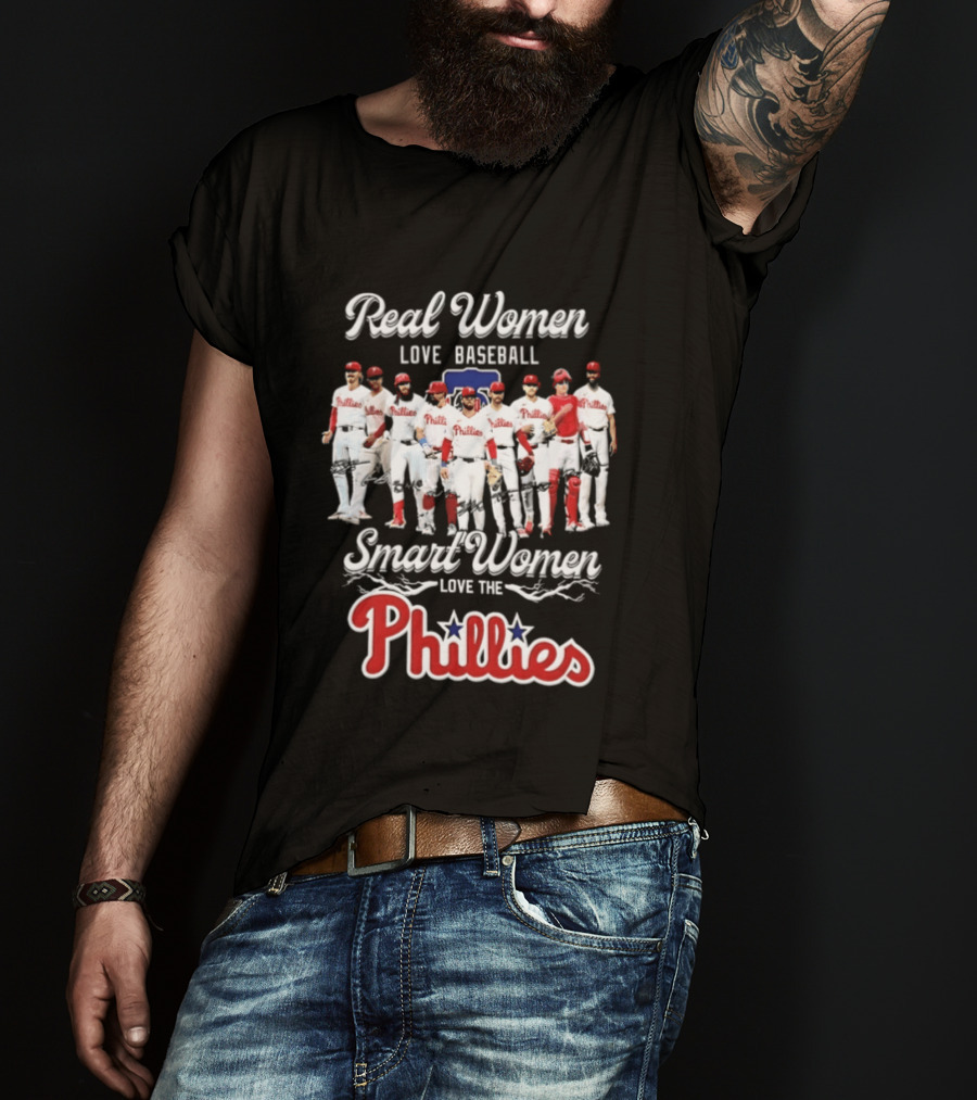 Real Women Love Baseball Smart Women Love The Phillies MLB 2026 T-Shirt