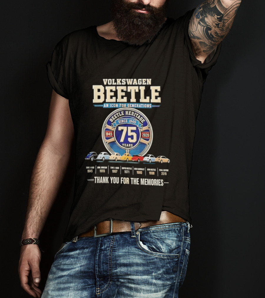 Volkswagen Beetle 75 Years An Icon For Generations Since 1945 Thank You For The Memories T-Shirt
