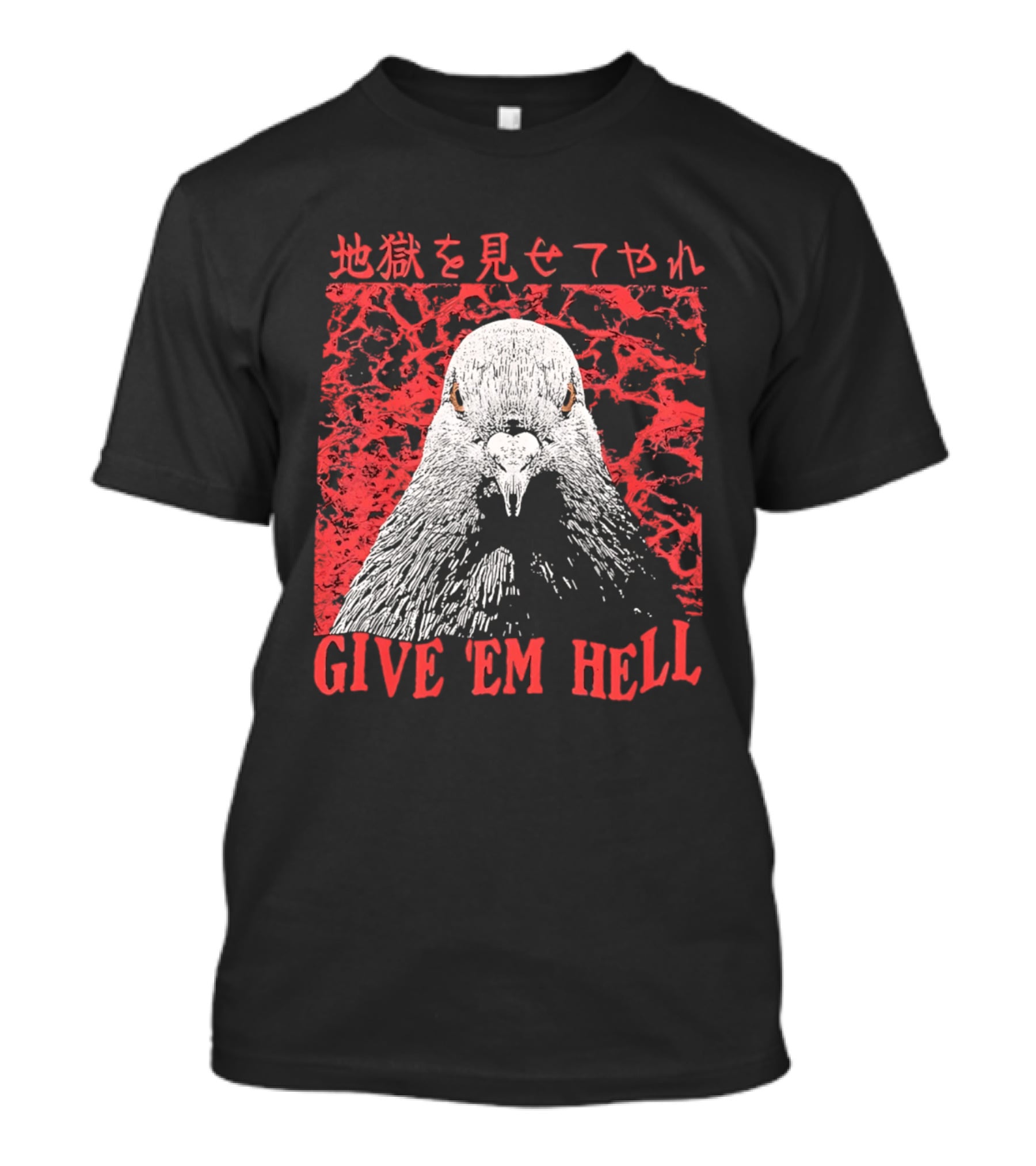 Give 'Em Hell Pigeon Bird T-Shirt