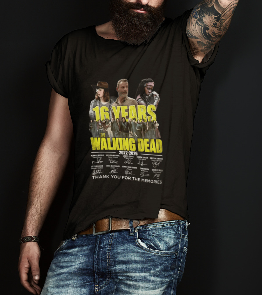 16 Years The Walking Dead 2022 2026 Cast Signatures Thank You For The Memories T-Shirt