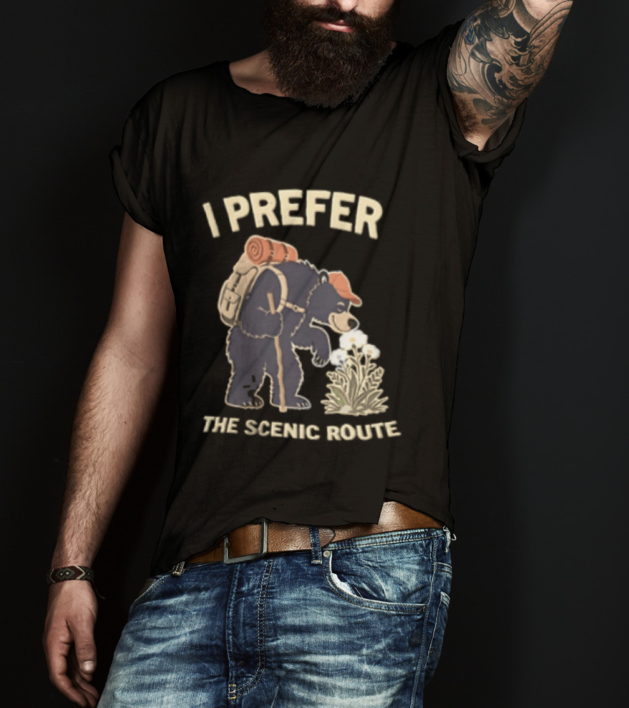 Bear I Prefer The Scenic Route Hiking Adventure T-Shirt