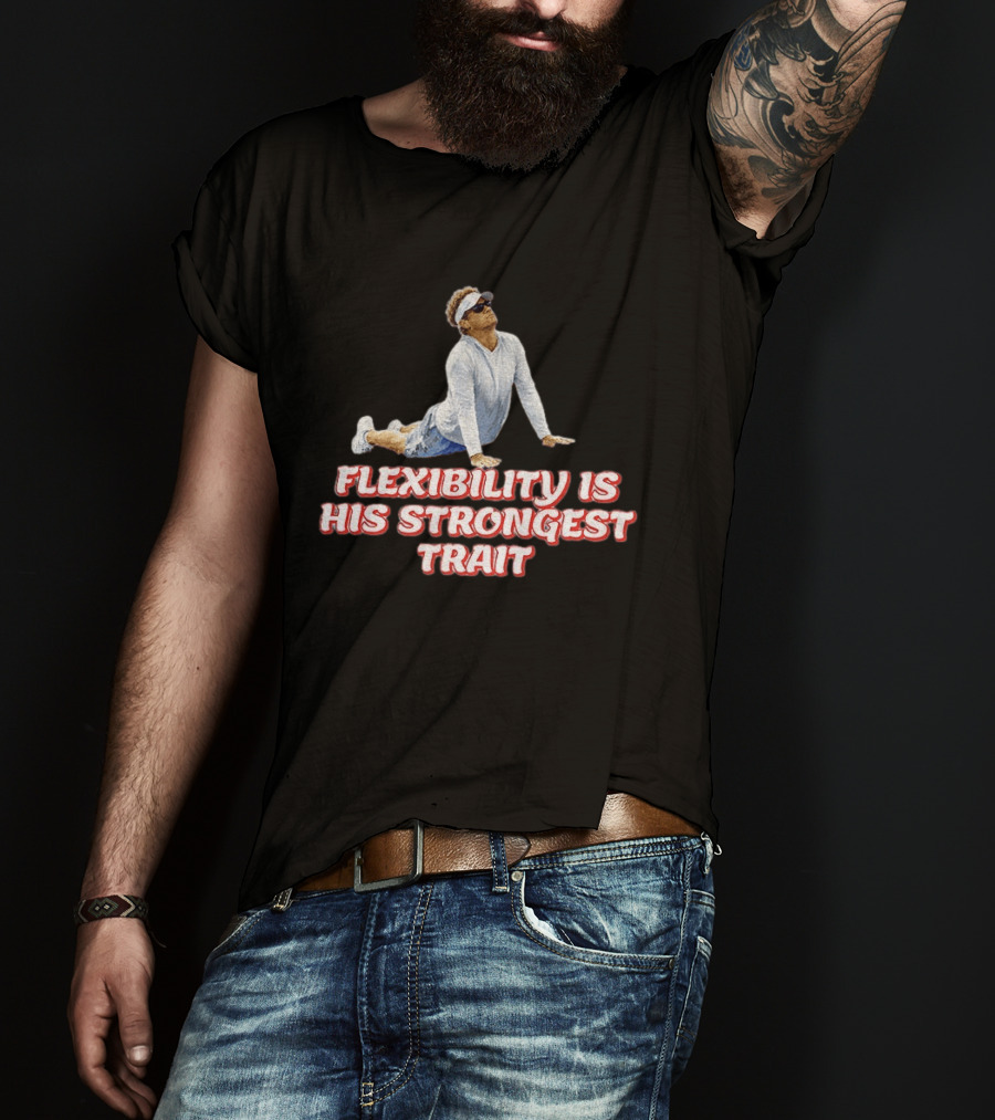 Flexibility Is His Strongest Trait Kiffin Button T-Shirt