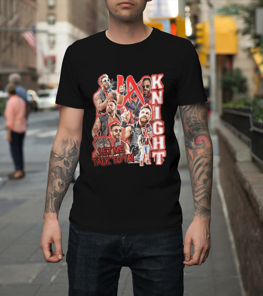 LA Knight Let Me Talk To Ya WWE Superstar T-Shirt