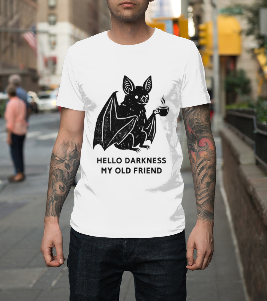 Bat With Coffee Hello Darkness My Old Friend T-Shirt