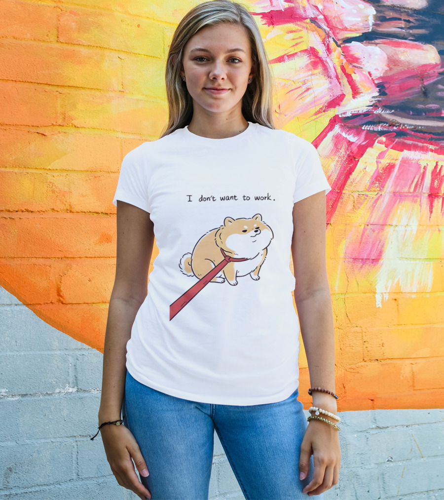 I Don't Want To Work Dog With Leash T-Shirt