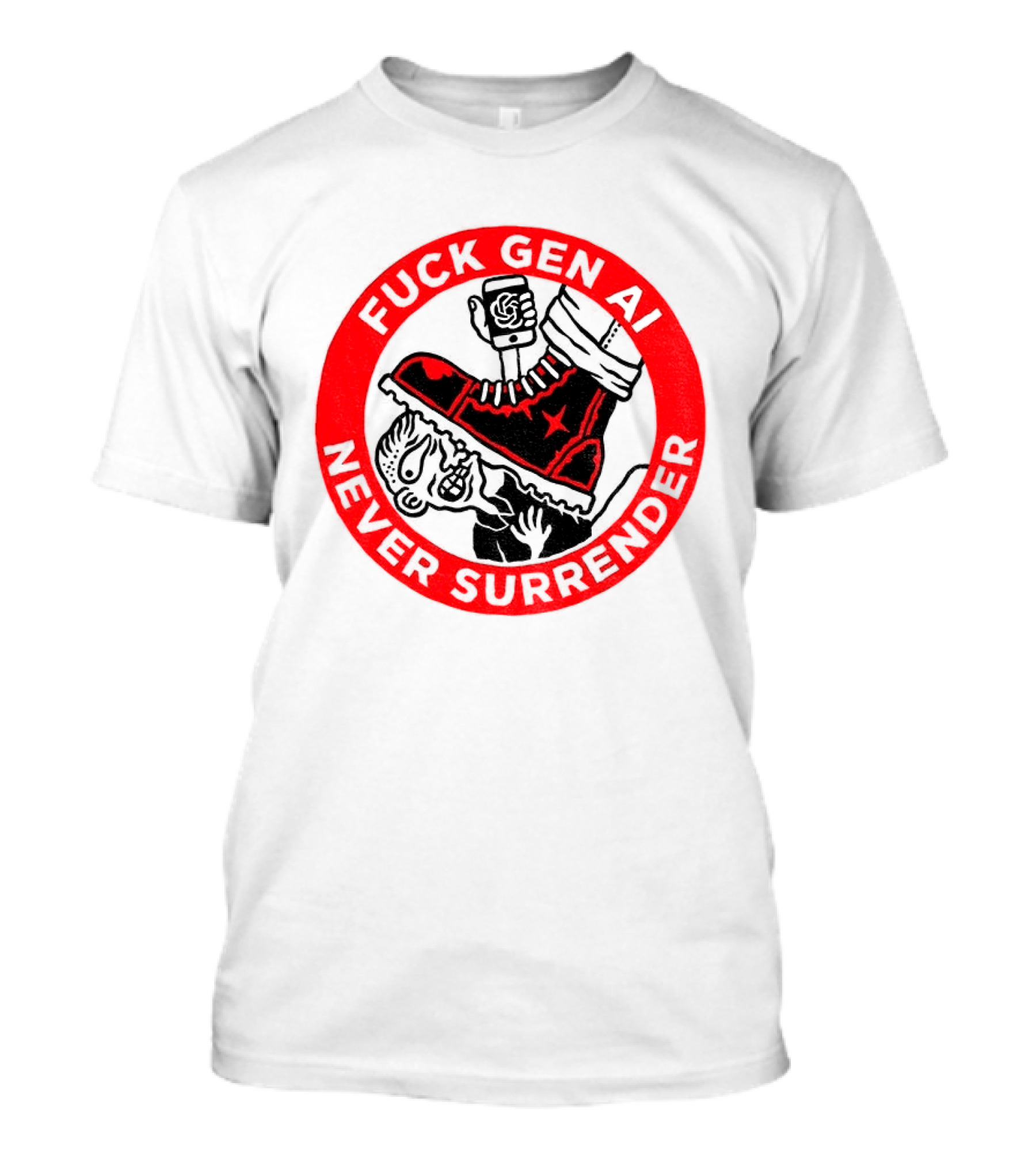 Fuck Gen AI Never Surrender Boot And Fist Circle T-Shirt
