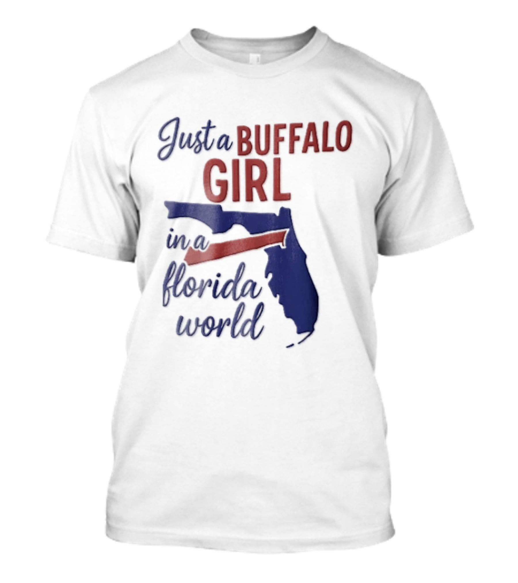 Just A Buffalo Girl In A Florida World Map T-Shirt
