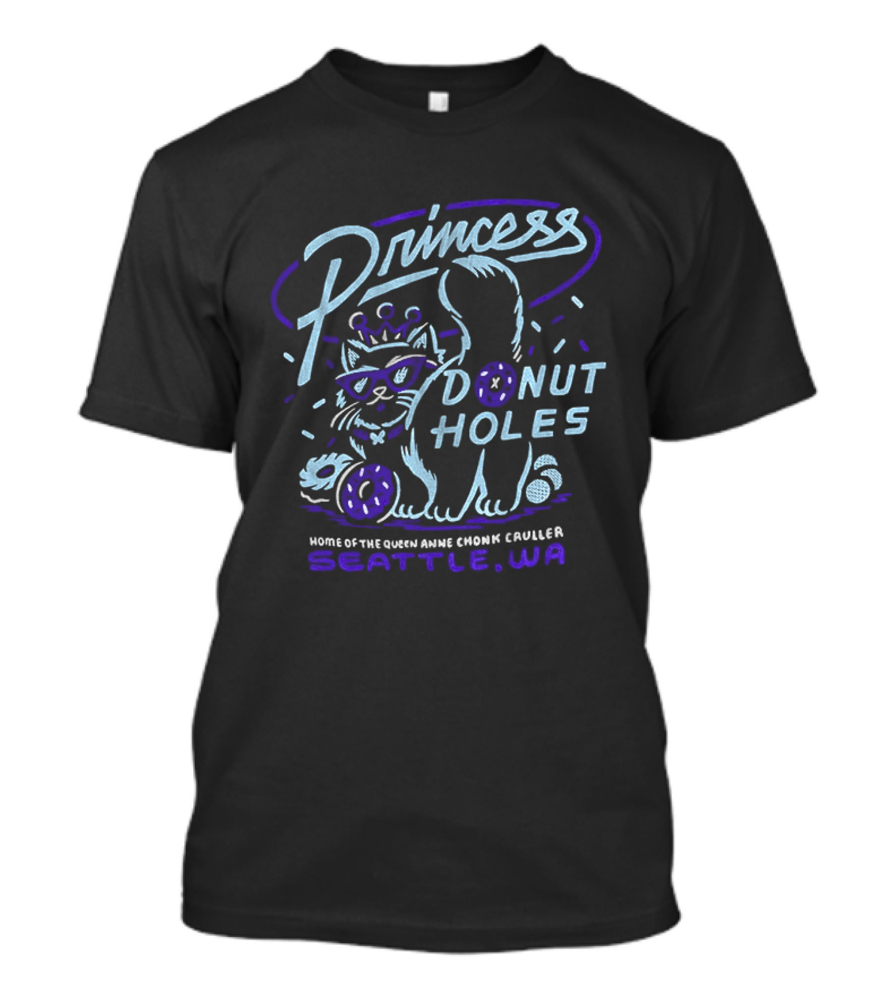 Princess Donut Holes Home Of The Queen Anne Chonk Cruller Seattle WA T-Shirt