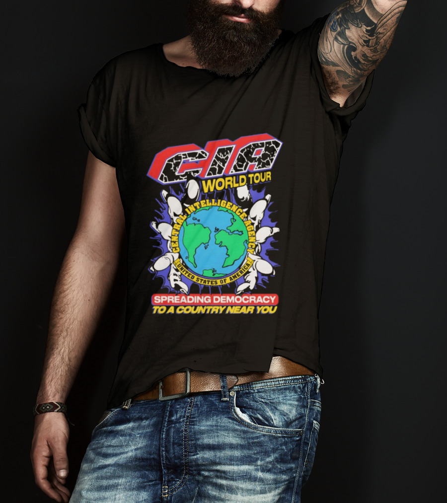 CIA World Tour Spreading Democracy To A Country Near You Earth Map T-Shirt