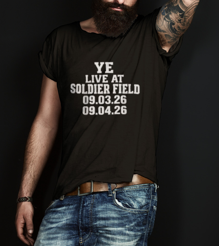 YE Live At Soldier Field 09.03.26 09.04.26 T-Shirt