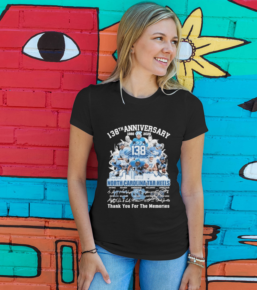 138th Anniversary 1888 2026 North Carolina Tar Heels Thank You For The Memories T-Shirt