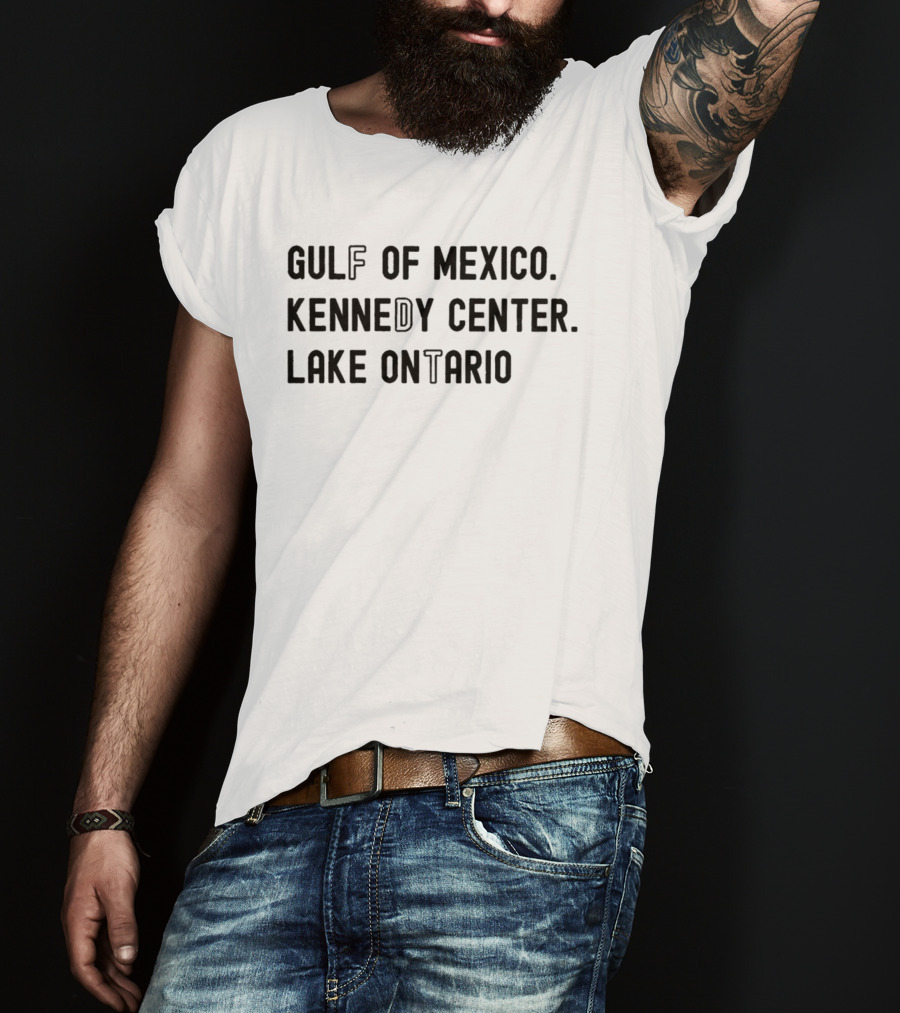 Gulf Of Mexico Kennedy Center Lake Ontario 2026 T-Shirt