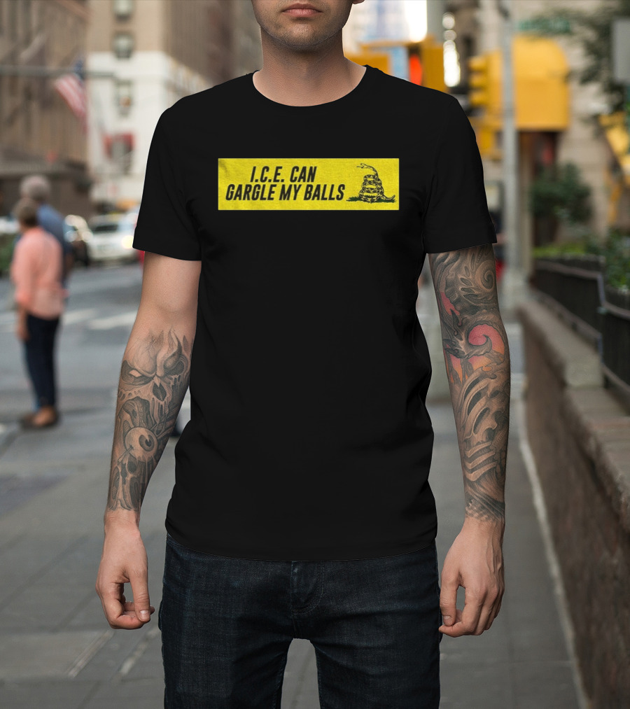 I.C.E. Can Gargle My Balls Political Gadsden Flag Snake T-Shirt