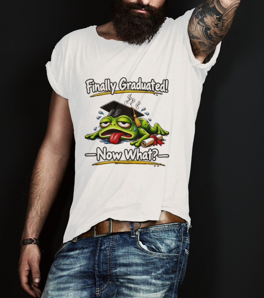 Finally Graduated Frog Now What Graduation Humor T-Shirt